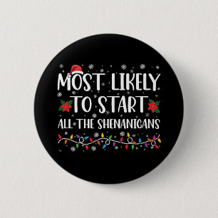 Hoogstwaarschijnlijk de Kerst Shenanigans Starten Ronde Button 5,7 Cm