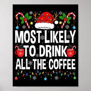 Hoogstwaarschijnlijk de koffie drinken Familie-mat Poster