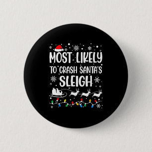 Hoogstwaarschijnlijk de slee van de Kerstman laten Ronde Button 5,7 Cm