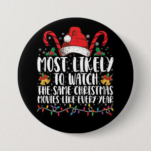 Hoogstwaarschijnlijk dezelfde kerstfilms kijken ronde button 7,6 cm
