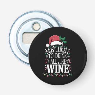 Hoogstwaarschijnlijk Drink Kerstmis de hele wijnfa Button Flesopener