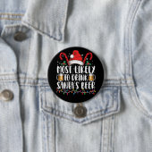 Hoogstwaarschijnlijk Drink Santa's Beer Christmas- Ronde Button 7,6 Cm (In situ)