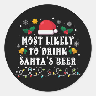 Hoogstwaarschijnlijk Drink Santa's Beer Ronde Sticker