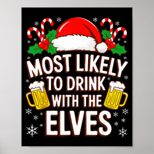 Hoogstwaarschijnlijk drinken met de elfen shirt dr poster