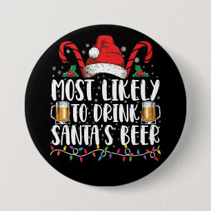 Hoogstwaarschijnlijk Drinkt Santa's Bier Kerst Dri Ronde Button 7,6 Cm