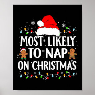 Hoogstwaarschijnlijk dutje op kerst grappig Xmas N Poster