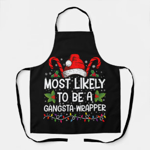 Hoogstwaarschijnlijk een Gangsta Wrapper Familie X Schort