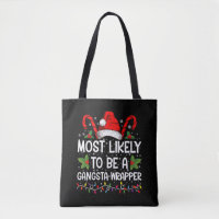 Hoogstwaarschijnlijk een Gangsta Wrapper Family Xm
