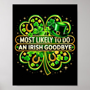 Hoogstwaarschijnlijk een Iers afscheid shamrock st Poster
