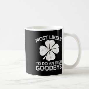Hoogstwaarschijnlijk een Ierse afscheid neemt Goed Koffiemok