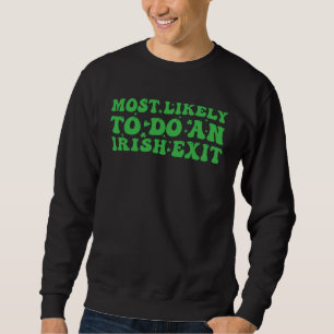 Hoogstwaarschijnlijk een Ierse Uitgang Retro Goovy Trui