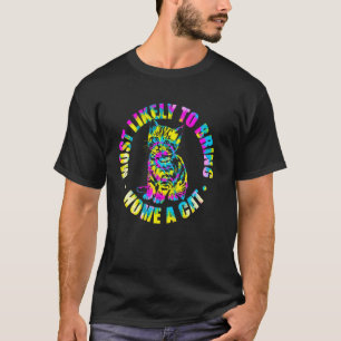 Hoogstwaarschijnlijk een katten grap Tie Dye katte T-shirt