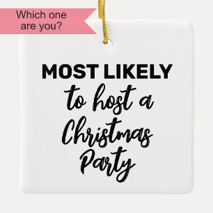 Hoogstwaarschijnlijk een kerstfeest organiseren keramisch ornament