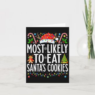 Hoogstwaarschijnlijk eet Santa's Cookies Xmas Fami Kaart