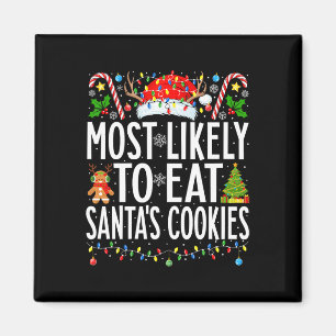 Hoogstwaarschijnlijk eet Santa's Cookies Xmas Fami Magneet