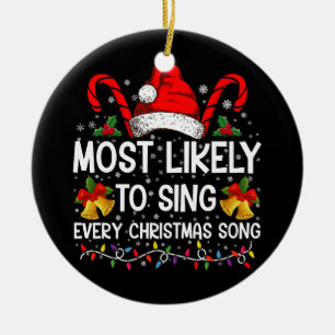 Hoogstwaarschijnlijk elke kerstliedje zingen Kerst Keramisch Ornament