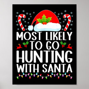 Hoogstwaarschijnlijk gaan jagen met Kerstman Hunt  Poster