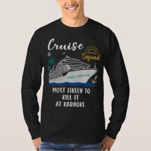 Hoogstwaarschijnlijk gaat het goed bij karaoke t-shirt