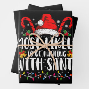 Hoogstwaarschijnlijk gaat jagen met Kerstman Hunt Inpakpapier Vel