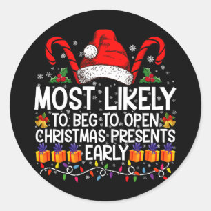 Hoogstwaarschijnlijk gaat smeken om Kerstcadeaus t Ronde Sticker