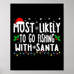 Hoogstwaarschijnlijk gaat vissen met Kerstman Viss Poster