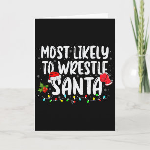 Hoogstwaarschijnlijk gekleed als Kerstman worstele Kaart