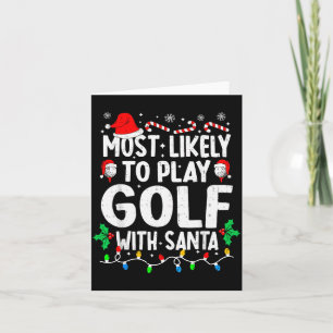 Hoogstwaarschijnlijk golf spelen met de Kerstman F Kaart
