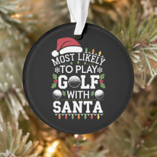 Hoogstwaarschijnlijk golf spelen met Kerstman fami Ornament