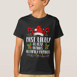 Hoogstwaarschijnlijk grapjes uithaalt met familiel t-shirt