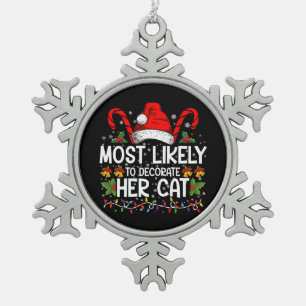Hoogstwaarschijnlijk haar kat familie bij elkaar p tin sneeuwvlok ornament