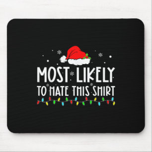 Hoogstwaarschijnlijk haat deze Kerstmis Pyjama Fam Muismat