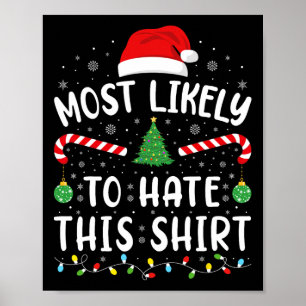 Hoogstwaarschijnlijk haat deze Squad Family Joke K Poster