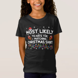Hoogstwaarschijnlijk haat het Kerstmis-overeenkome T-shirt