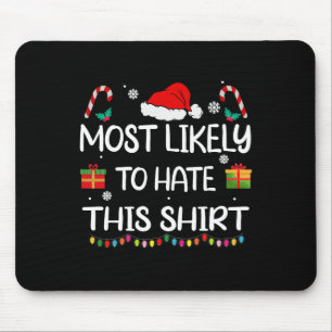 Hoogstwaarschijnlijk haat ik deze familie kerstmat muismat