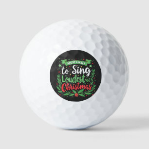 Hoogstwaarschijnlijk het hardst zingen met kerst golfballen