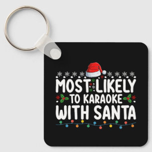 Hoogstwaarschijnlijk karaoke met Kerstman Kerstmis Sleutelhanger