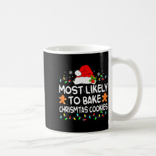 Hoogstwaarschijnlijk kerstkoekjes bakken Grappige Koffiemok