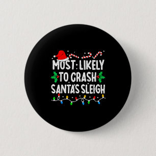 Hoogstwaarschijnlijk Kerstman Sleigh Familie Match Ronde Button 5,7 Cm