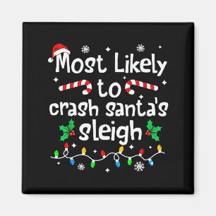 Hoogstwaarschijnlijk Kerstman Sleigh Kerst Wedstri Magneet