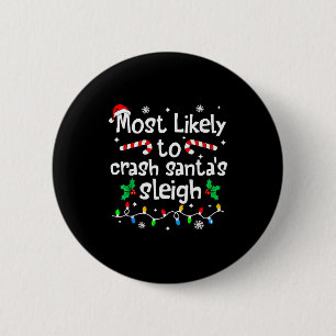 Hoogstwaarschijnlijk Kerstman Sleigh Kerstwedstrij Ronde Button 5,7 Cm