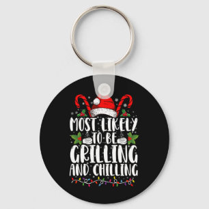 Hoogstwaarschijnlijk Kerstmis grillen en chillen Sleutelhanger