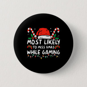 Hoogstwaarschijnlijk Kerstmis te Missen Tijdens Ga Ronde Button 5,7 Cm