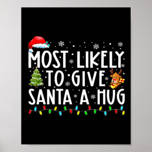 Hoogstwaarschijnlijk knuffelt familie Kerstmis met Poster