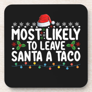 Hoogstwaarschijnlijk laat Santa een taco achter Gr Bier Onderzetter