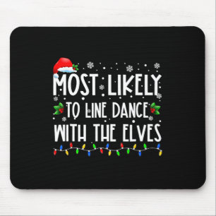 Hoogstwaarschijnlijk line dance met elfen kerstdan muismat