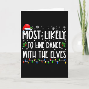 Hoogstwaarschijnlijk line dance met elfen Kerstman Kaart
