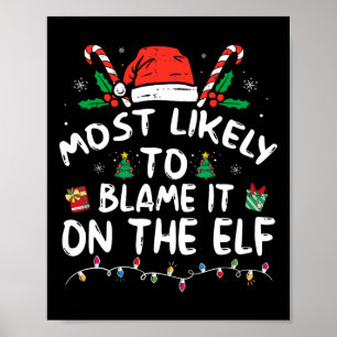 Hoogstwaarschijnlijk maakt het de Kerstman Elf Fam Poster