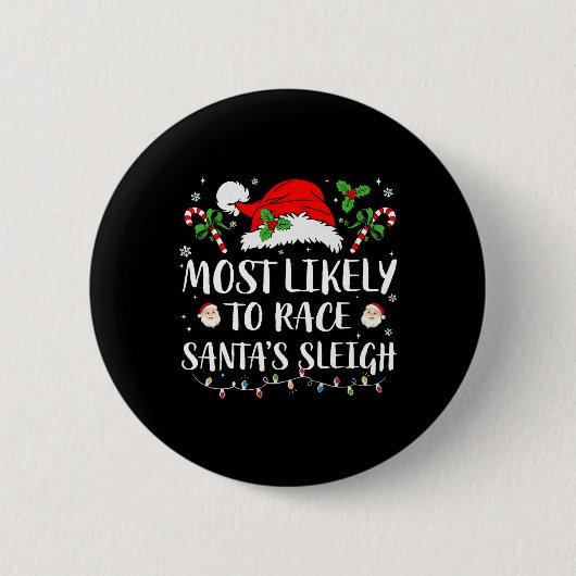 Hoogstwaarschijnlijk naar Santa's Sleigh Christmas Ronde Button 5,7 Cm (Voorkant)