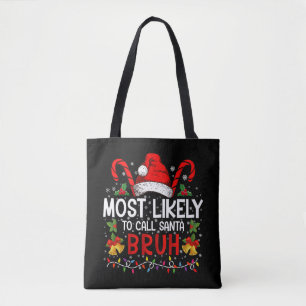 Hoogstwaarschijnlijk noemt Santa Bruh Funny Christ Draagtas