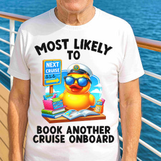 Hoogstwaarschijnlijk nog een cruise aan boord van  t-shirt